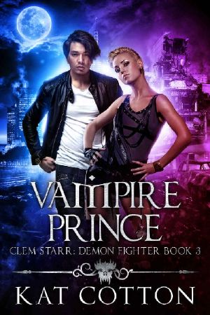 [Clem Starr: Demon Fighter 03] • Vampire Prince